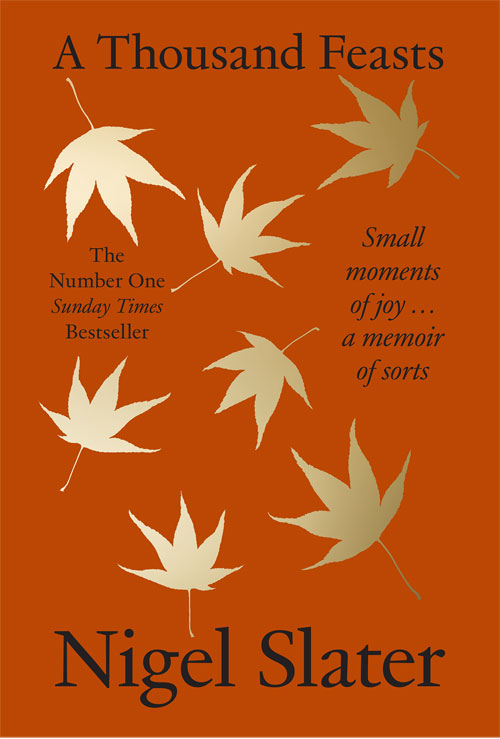 A Thousand Feasts: Small Moments of Joy … A Memoir of Sorts
