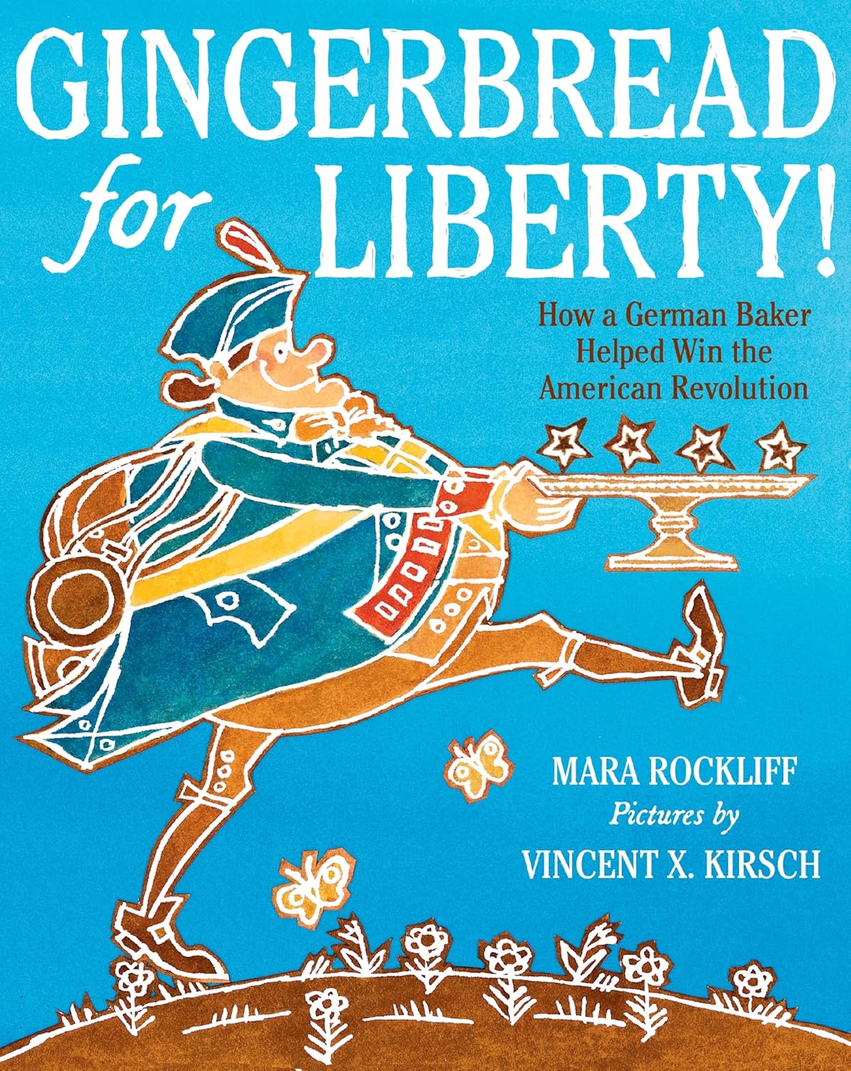 Gingerbread for Liberty!