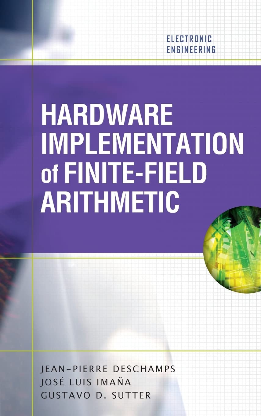 Hardware Implementation of Finite-Field Arithmetic