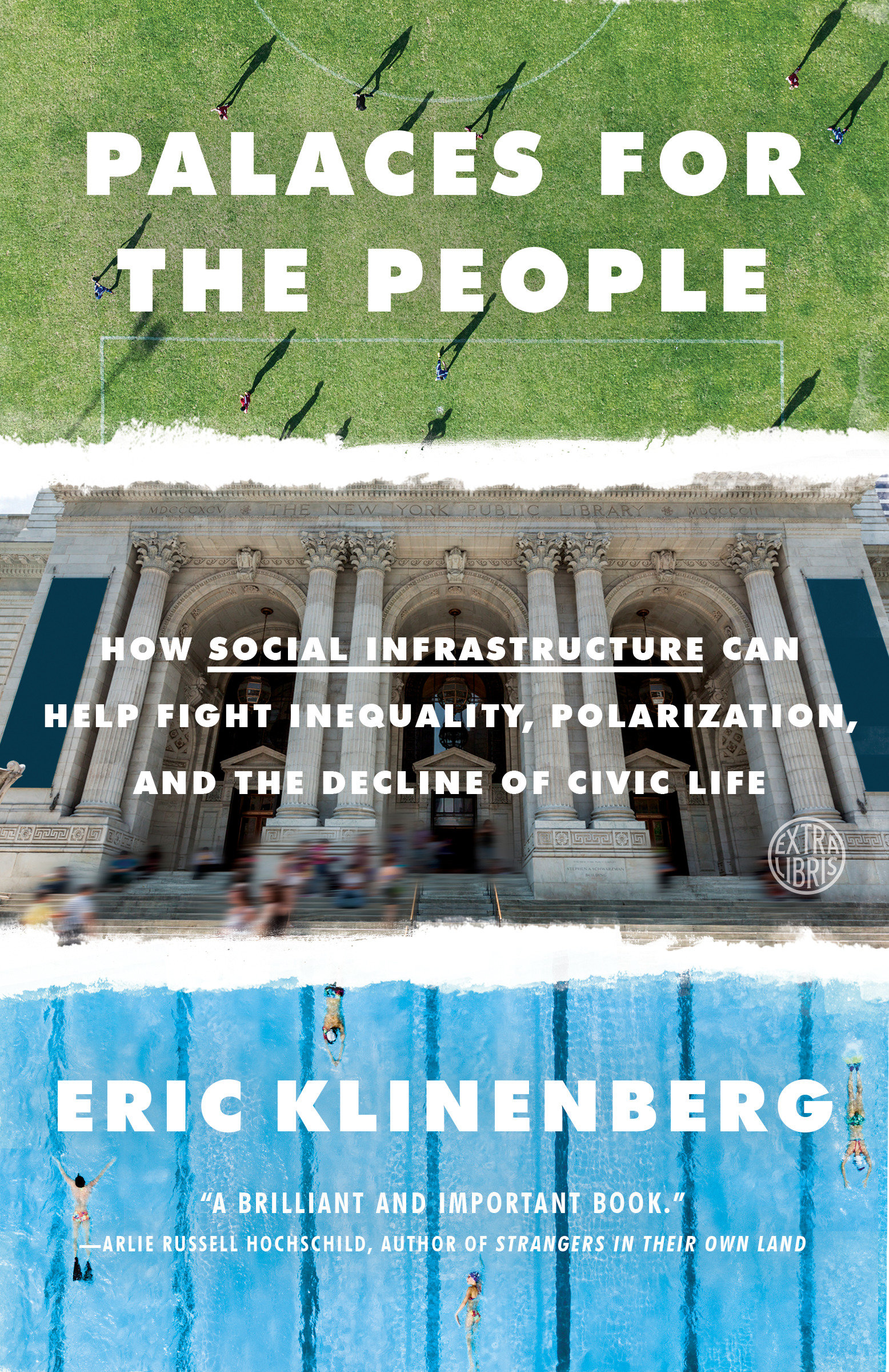 Palaces for the People by Eric Klinenberg