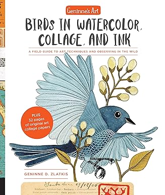 Geninne's Art: Birds in Watercolor, Collage, and Ink