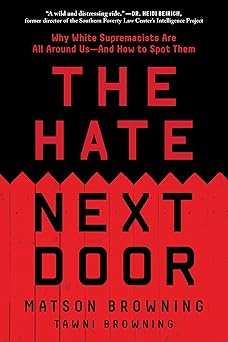 The Hate Next Door