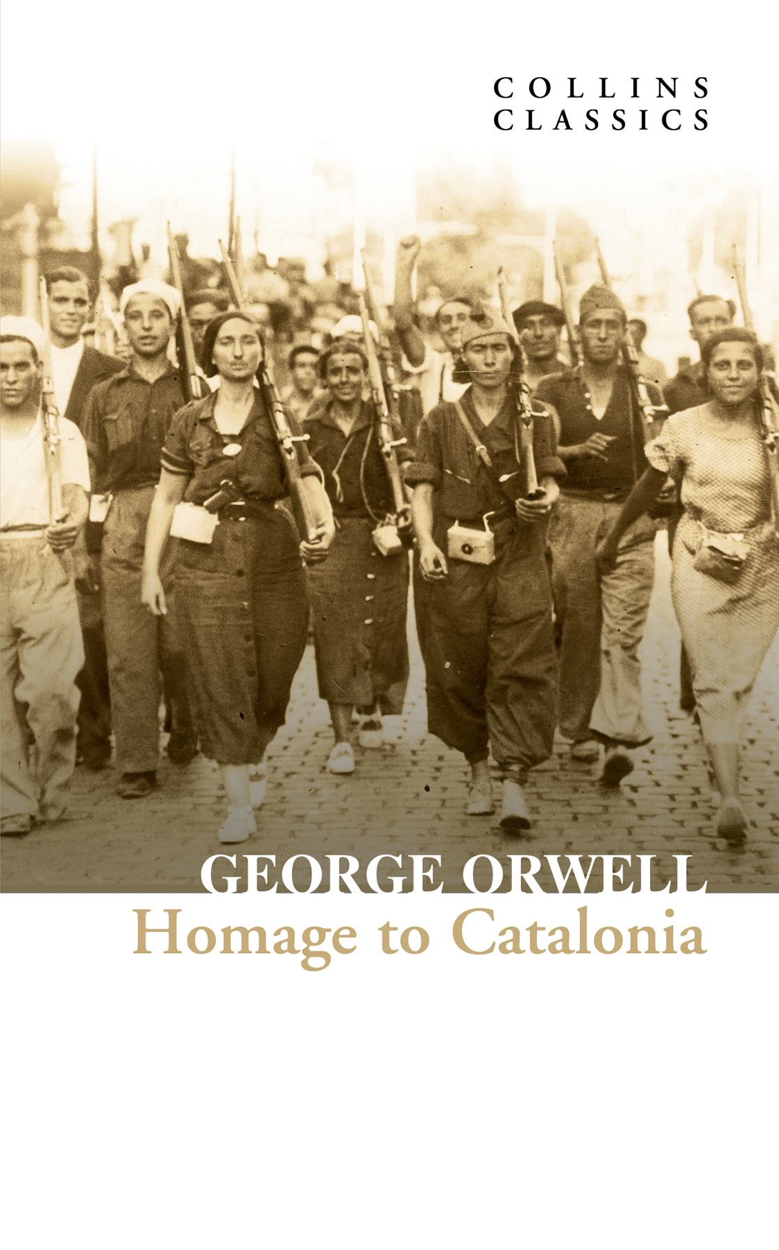 Homage to Catalonia (collins Classics) by George Orwell