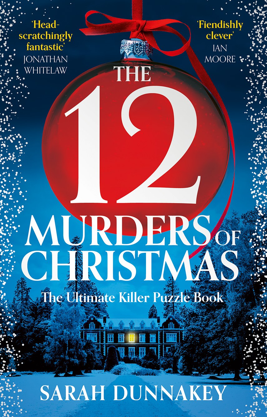 The Twelve Murders of Christmas by Sarah Dunnakey