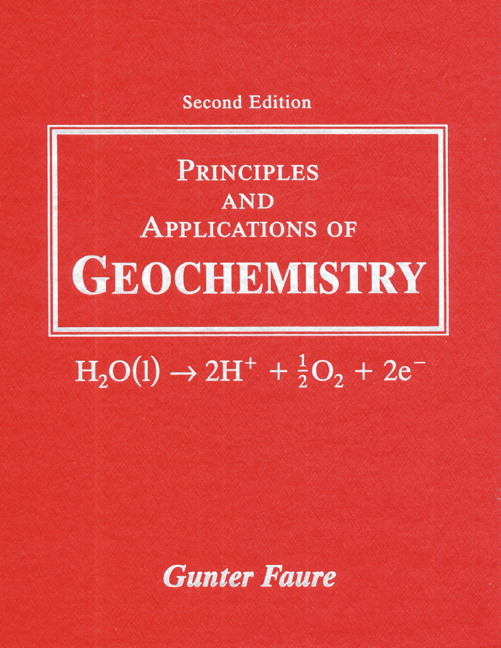 Principles and Applications of Geochemistry by Gunter Faure