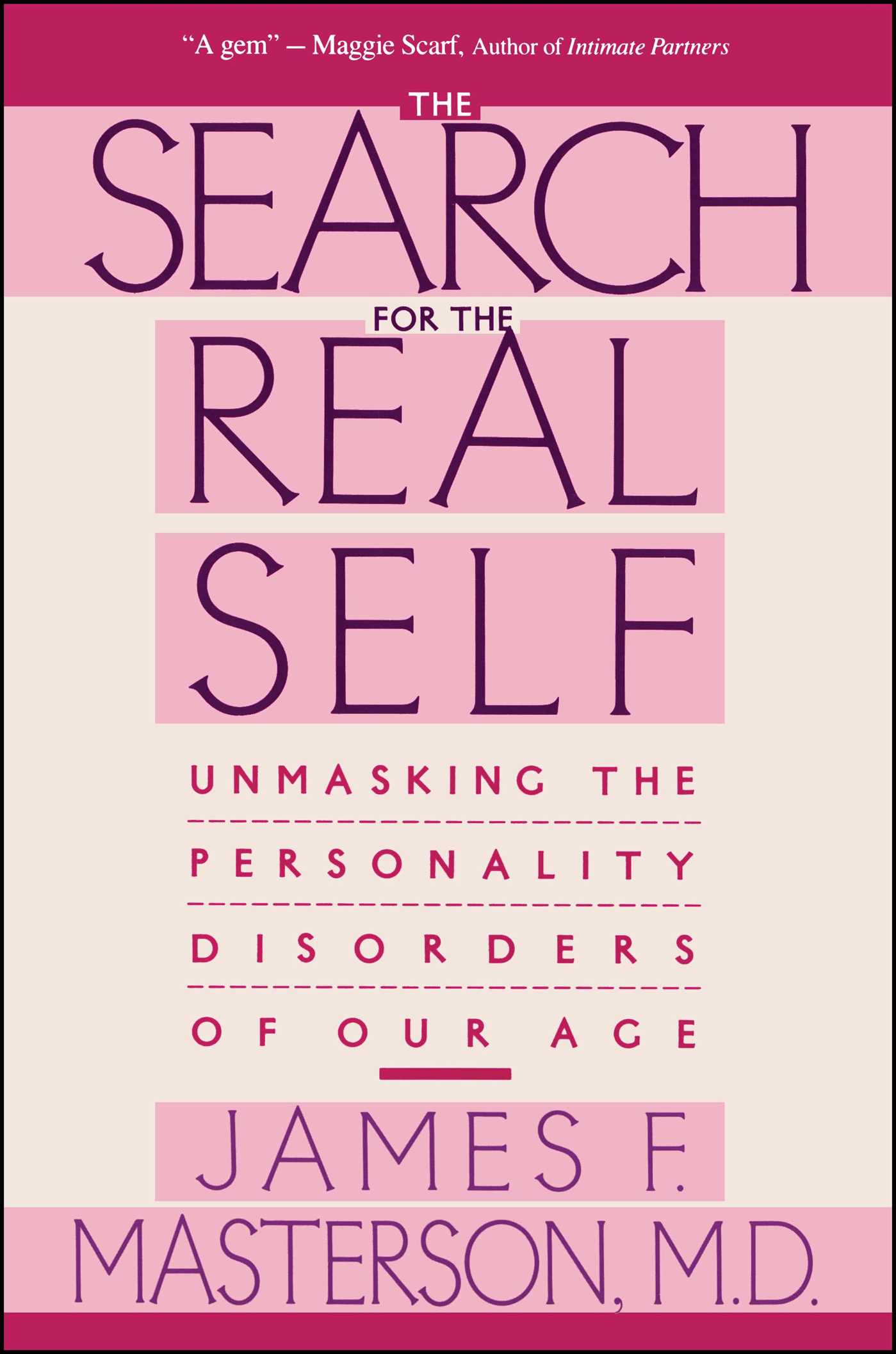 Search for the Real Self by James F. Masterson