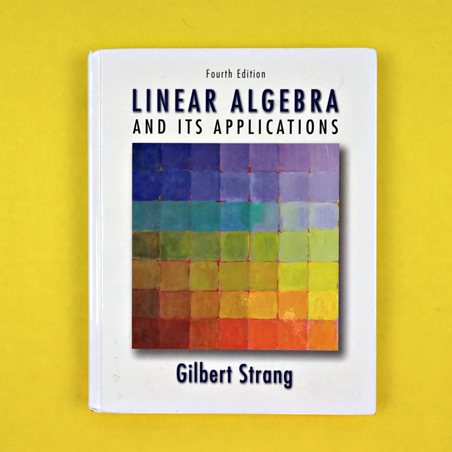 Linear Algebra and Its Applications by Gilbert Strang