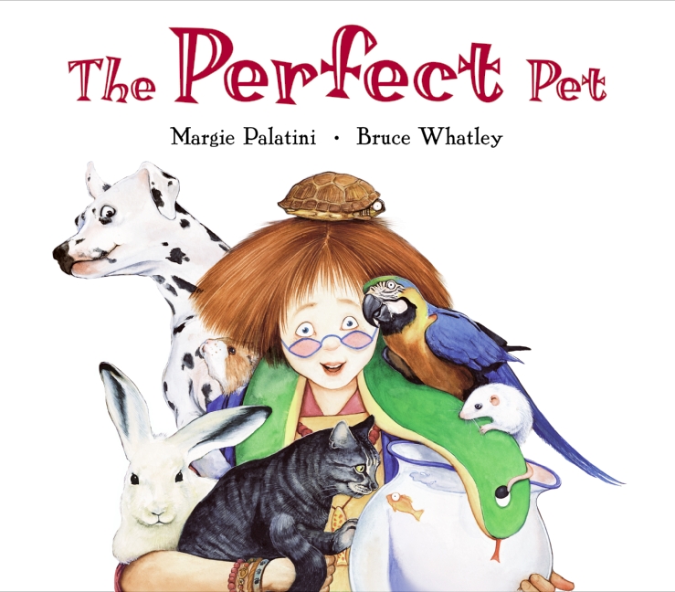The Perfect Pet by Margie Palatini