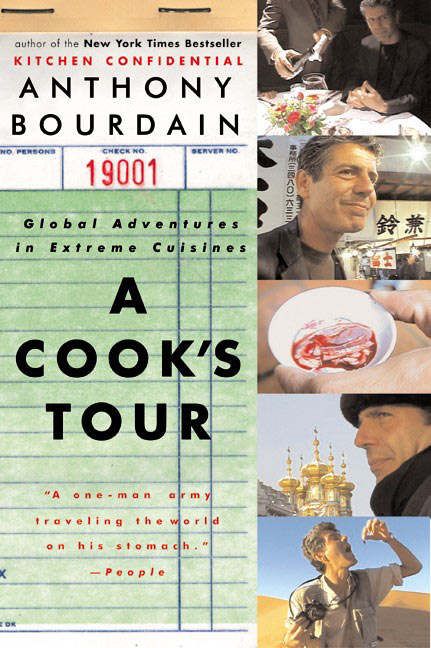 A Cook's Tour by Anthony Bourdain