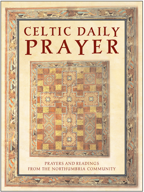Celtic Daily Prayer by Northumbria Communit