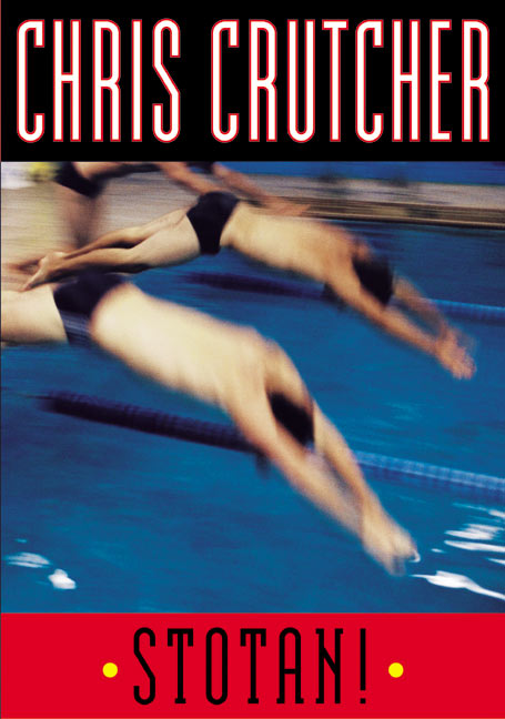 Stotan! by Chris Crutcher