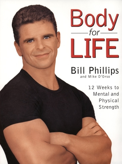 Body for Life by Bill Phillips