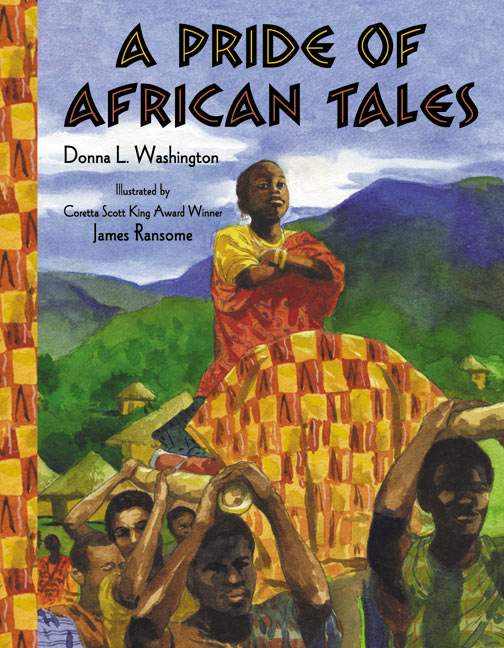A Pride of African Tales by Donna L. Washington