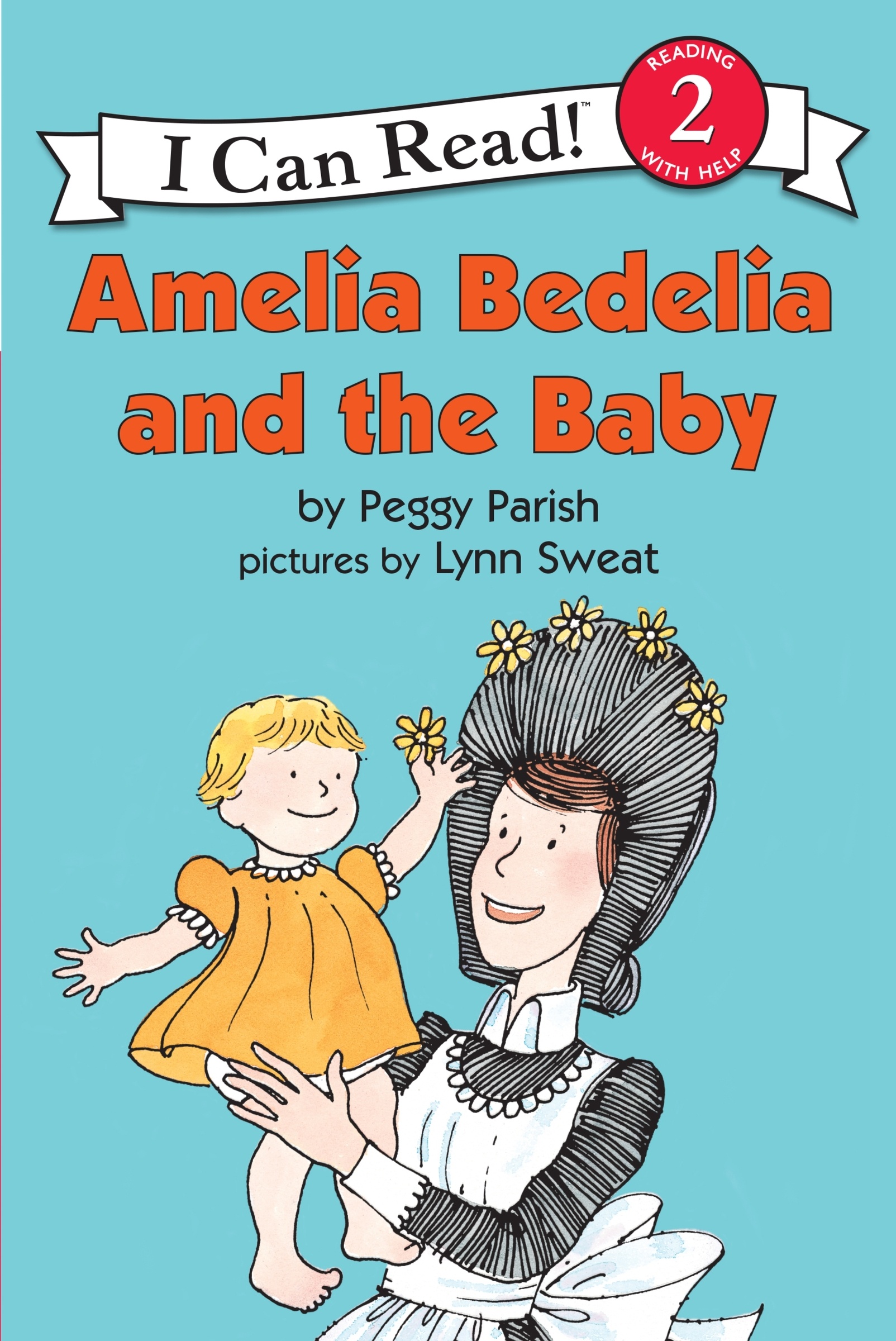 Amelia Bedelia and the Baby by Peggy Parish