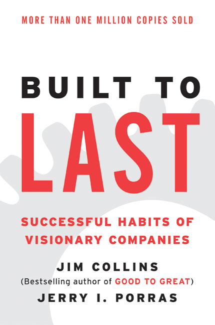 Built to Last by Jim Collins
