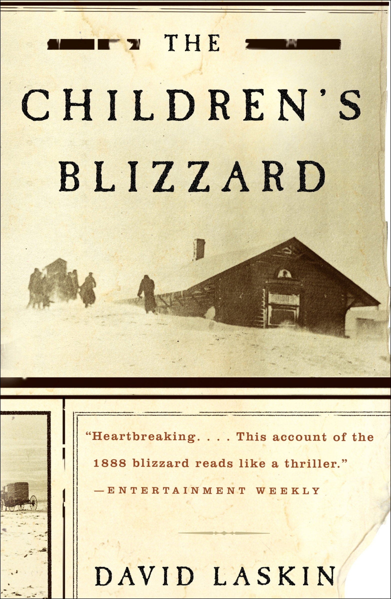 The Children's Blizzard by David Laskin
