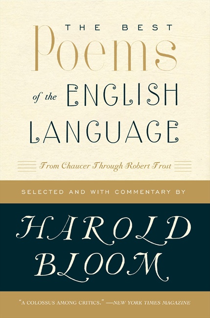 The Best Poems of the English Language by Harold Bloom