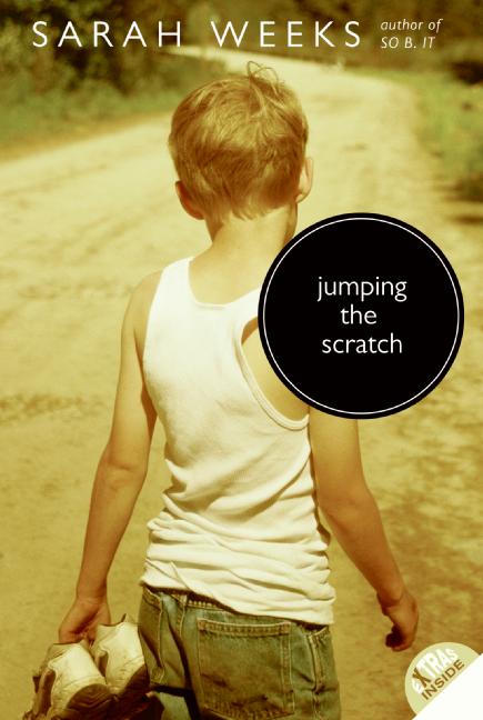 Jumping the Scratch by Sarah Weeks