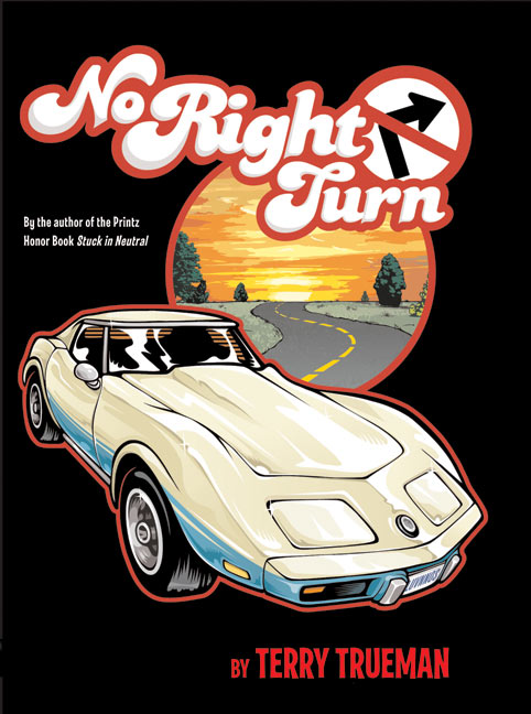 No Right Turn by Terry Trueman