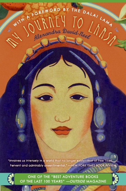 My Journey to Lhasa by Alexandra David-Neel