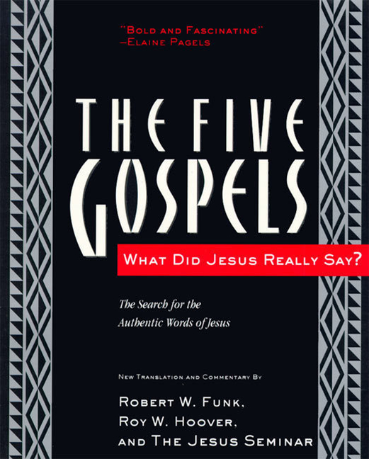 The Five Gospels by Robert W. Funk