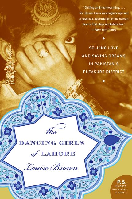 The Dancing Girls of Lahore by Louise Brown