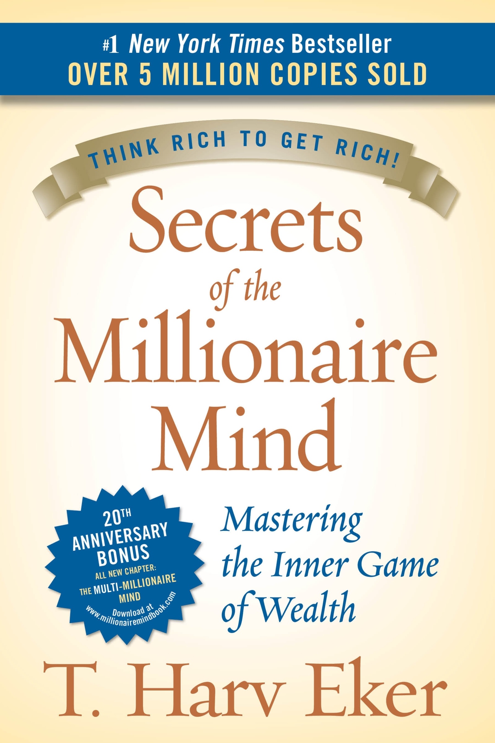 Secrets of the Millionaire Mind by T. Harv Eker