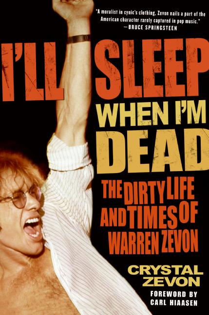 I'll Sleep When I'm Dead by Crystal Zevon