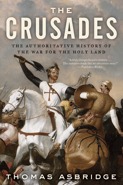 The Crusades by Thomas Asbridge