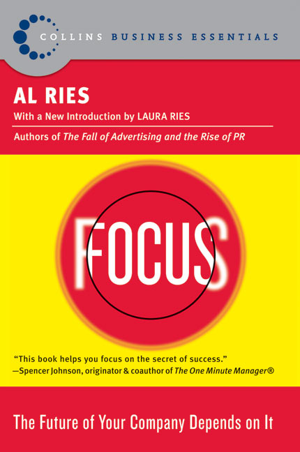 Focus by Al Ries