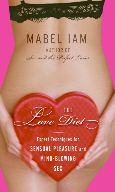 The Love Diet by Mabel Iam