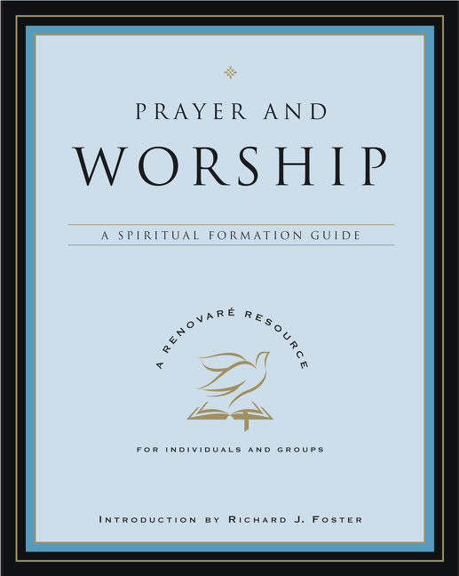Prayer and Worship by Renovare