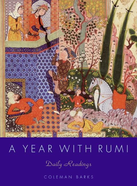 A Year With Rumi by Coleman Barks
