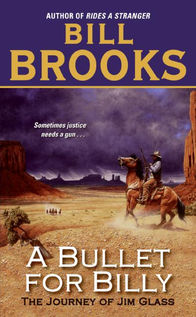 A Bullet for Billy by Bill Brooks