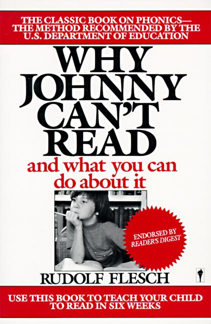 Why Johnny Can't Read? by Rudolf Flesch
