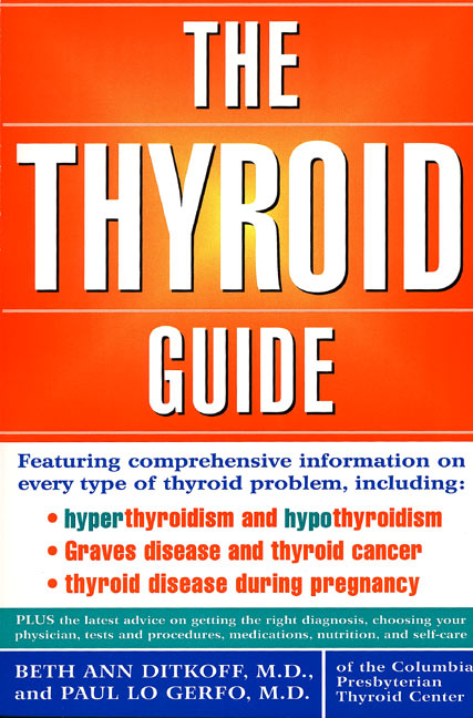 The Thyroid Guide by Beth Ann Ditkoff M.D.