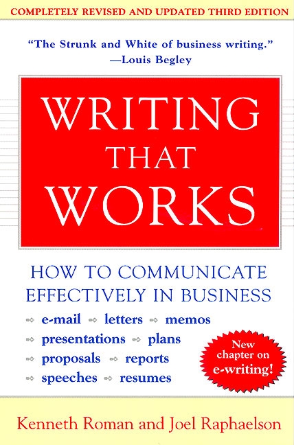Writing That Works, 3rd Edition by Kenneth Roman