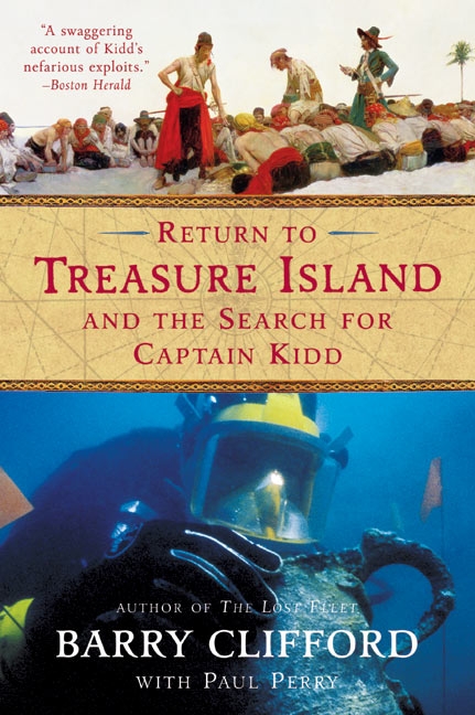 Return to Treasure Island and the Search for Captain Kidd by Barry Clifford