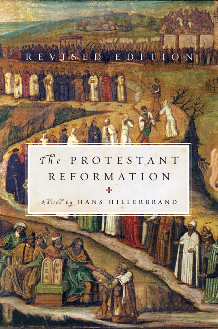 The Protestant Reformation by Hans J. Hillerbrand