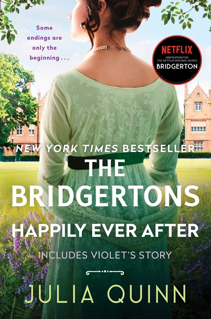 The Bridgertons: Happily Ever After by Julia Quinn