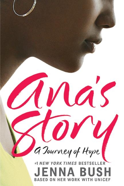 Ana's Story by Jenna Bush Hager