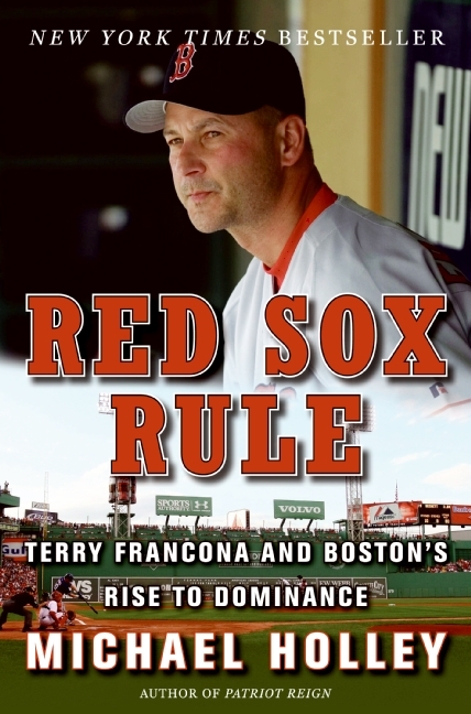 Red Sox Rule by Michael Holley