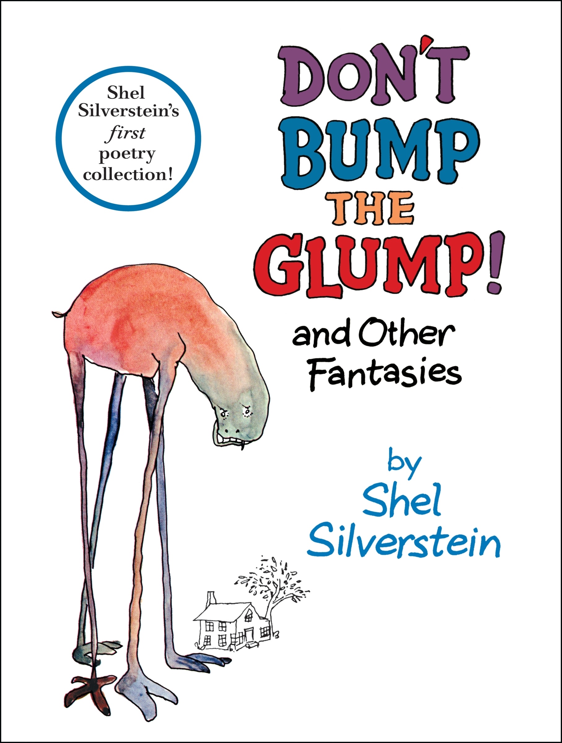 Don't Bump the Glump! by Shel Silverstein