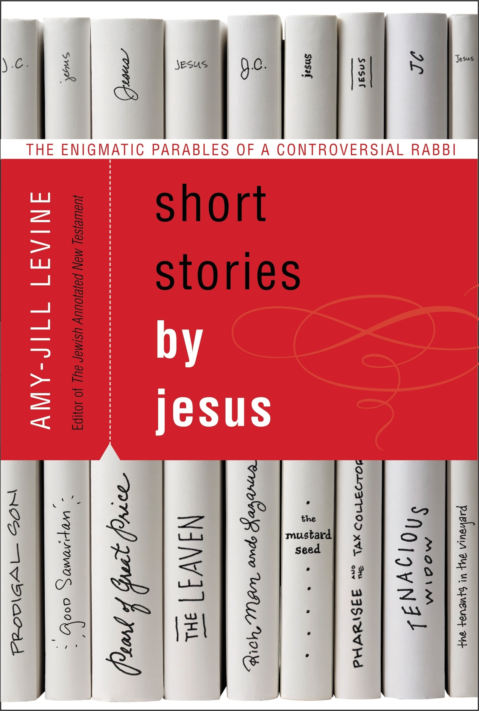 Short Stories by Jesus by Amy-Jill Levine