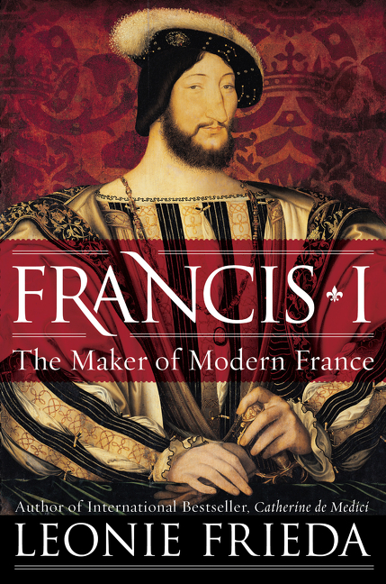 Francis I by Leonie Frieda