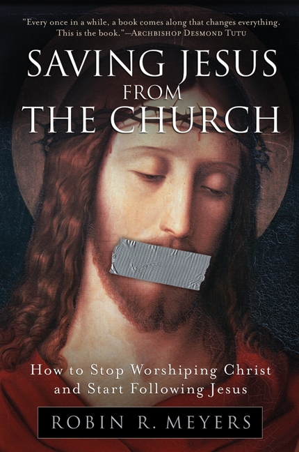 Saving Jesus From the Church