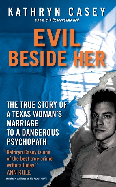 Evil Beside Her by Kathryn Casey