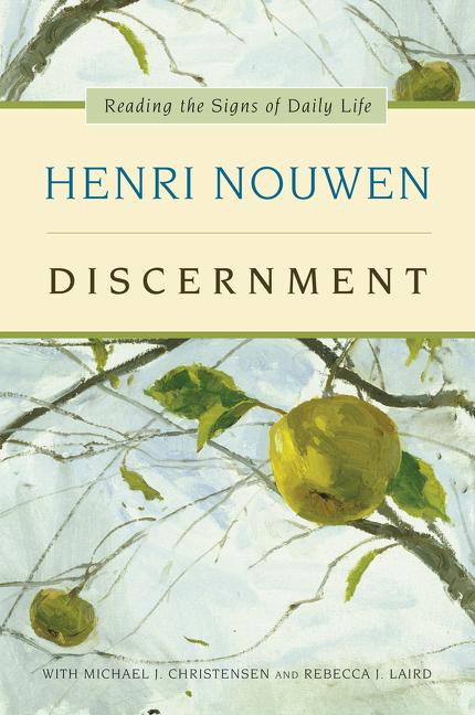 Discernment by Henri J. M. Nouwen