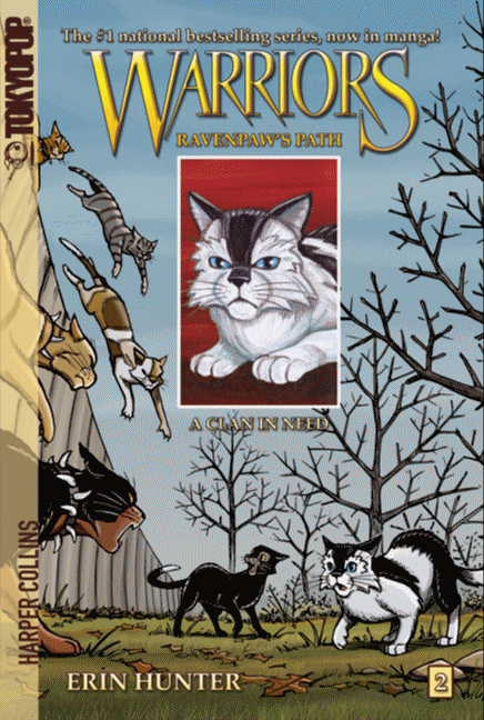 Warriors: Ravenpaw's Path #2: a Clan in Need by Erin Hunter