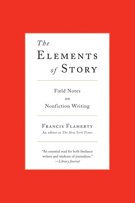 The Elements of Story by Francis Flaherty